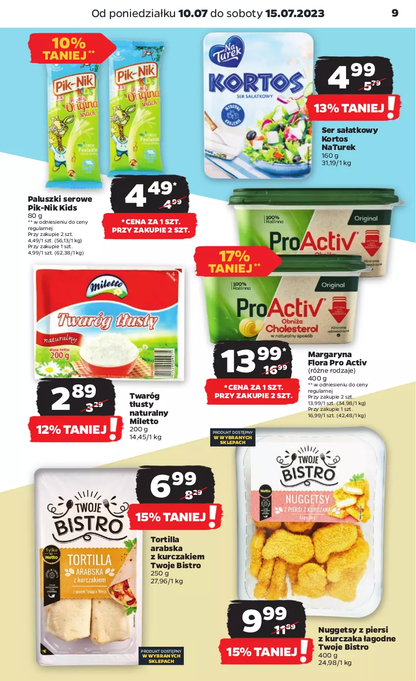 Gazetka promocyjna Netto - Artykuły spożywcze - ważna 10.07 do 15.07.2023 - strona 9 - produkty: Flora, Kurczak, Margaryna, NaTurek, Sałat, Ser, Tortilla, Twaróg, Twaróg tłusty