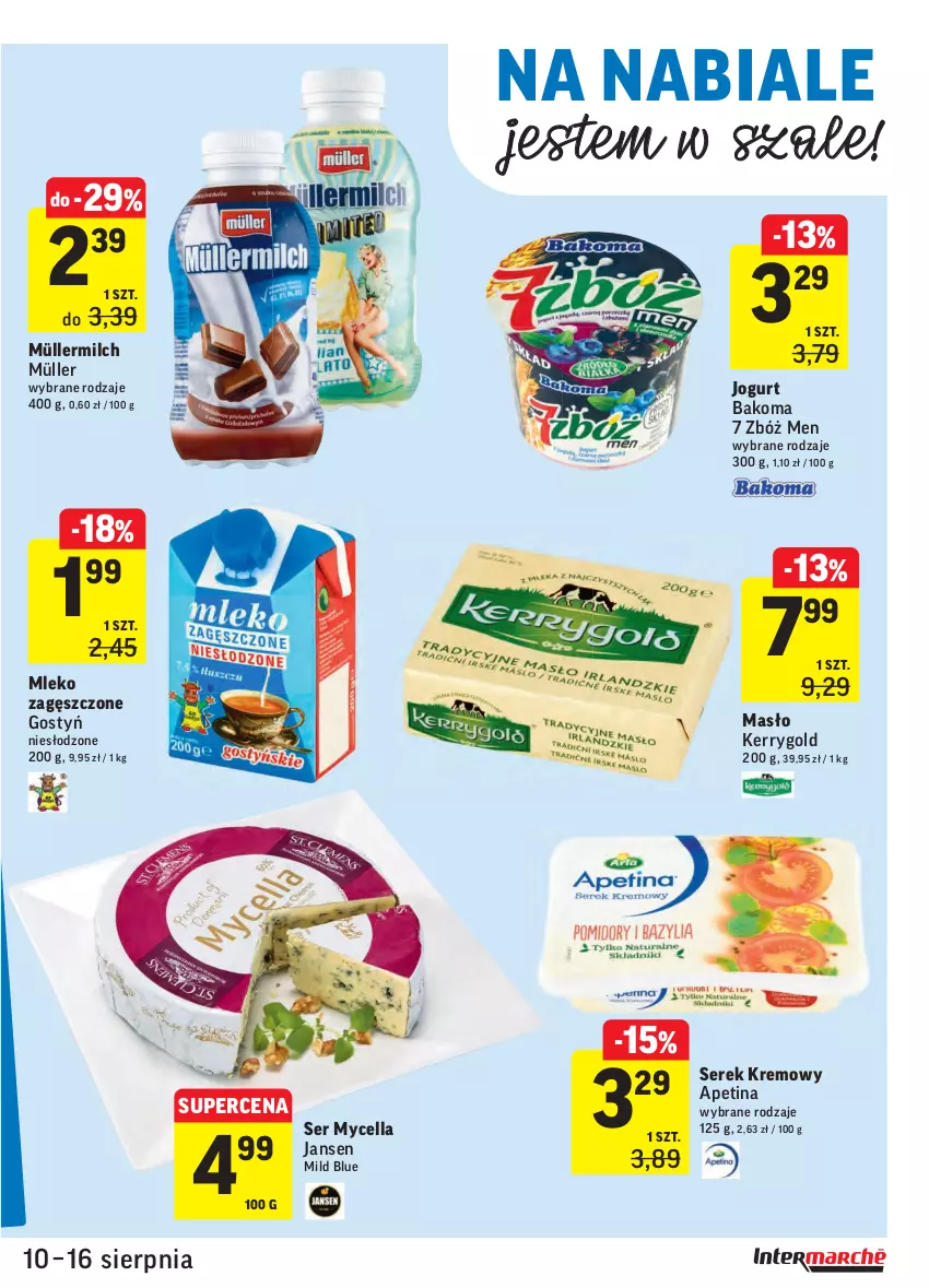 Gazetka promocyjna Intermarche - Gazetka promocyjna - ważna 10.08 do 16.08.2021 - strona 23 - produkty: Bakoma, Jogurt, Masło, Mleko, Mleko zagęszczone, Müller, Müllermilch, Ser, Serek, Szal