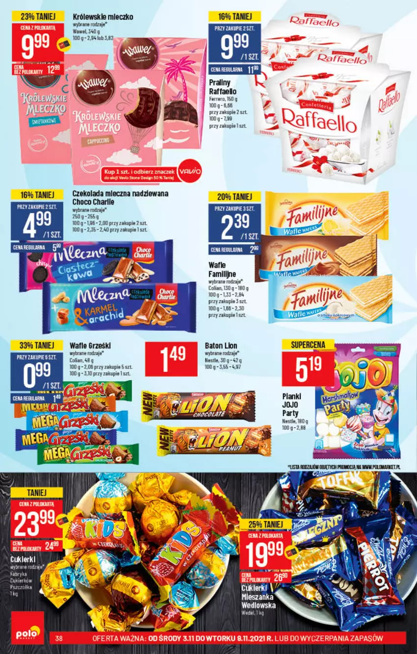 Gazetka promocyjna PoloMarket - Gazetka pomocyjna - ważna 03.11 do 09.11.2021 - strona 38 - produkty: Baton, Czekolada, Czekolada mleczna, Fa, Ferrero, Grześki, Królewski, Królewskie Mleczko, Lanki, Lion, Mieszanka wedlowska, Mleczko, Praliny, Raffaello, Wafle