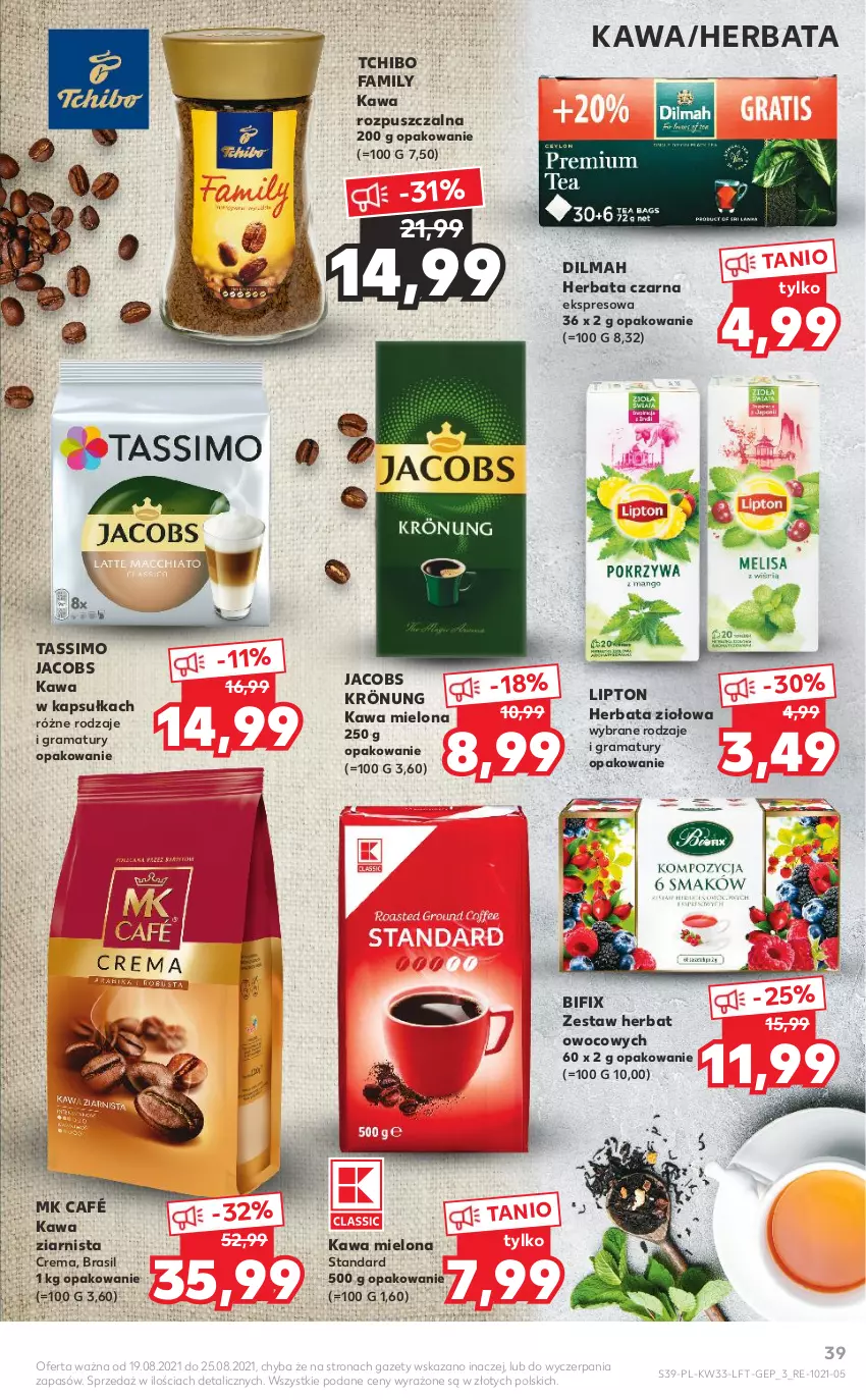 Gazetka promocyjna Kaufland - OFERTA TYGODNIA - ważna 19.08 do 25.08.2021 - strona 39 - produkty: Dilmah, Fa, Gra, Herbata, Herbata czarna, Jacobs, Jacobs Krönung, Kawa, Kawa mielona, Kawa rozpuszczalna, Kawa ziarnista, Lipton, Rama, Tassimo, Tchibo, Tchibo Family