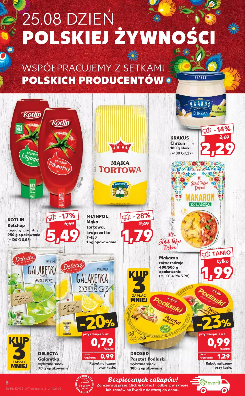 Gazetka promocyjna Kaufland - OFERTA TYGODNIA - ważna 19.08 do 25.08.2021 - strona 8 - produkty: Chrzan, Delecta, Gala, Galaretka, Ketchup, Kotlin, Krakus, Mąka, Mąka tortowa, Makaron, Młynpol, Olma, Pasztet, Piec, Podlaski