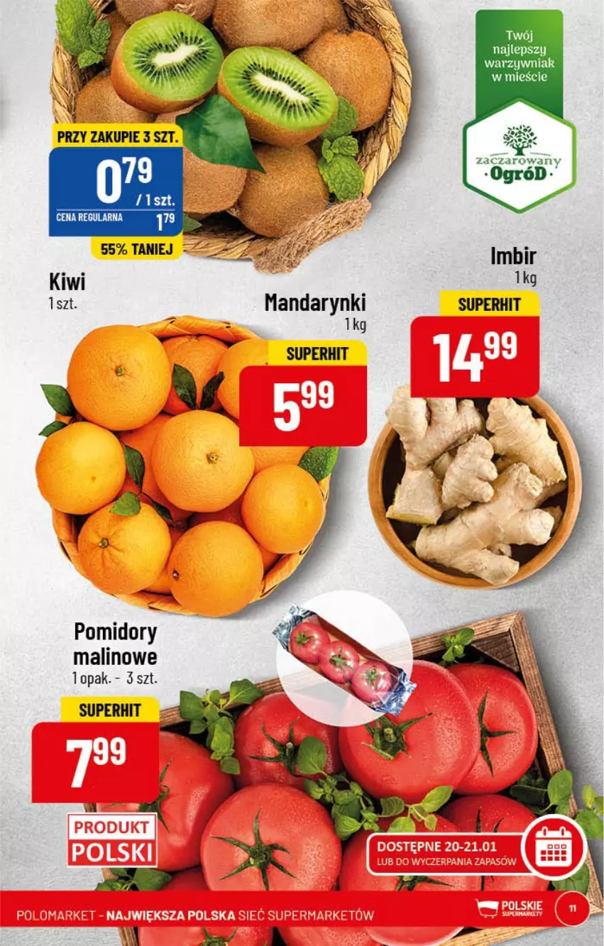 Gazetka promocyjna PoloMarket - Gazetka pomocyjna - ważna 18.01 do 24.01.2022 - strona 11 - produkty: Imbir, Kiwi, Mandarynki, Pomidory