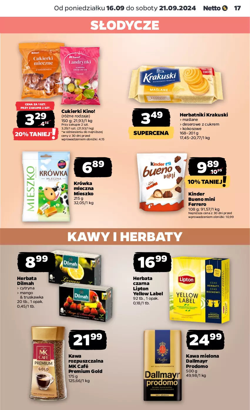 Gazetka promocyjna Netto - Artykuły spożywcze - ważna 16.09 do 21.09.2024 - strona 17 - produkty: Cukier, Cukierki, Dallmayr, Deser, Dilmah, Ferrero, Herbata, Herbata czarna, Herbatniki, Kawa, Kawa mielona, Kawa rozpuszczalna, Kinder, Kinder Bueno, Kokos, Krakus, Krakuski, Lipton, Mango, Ser