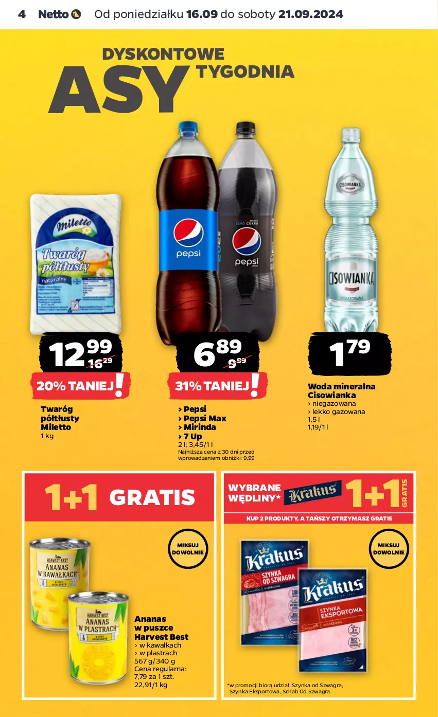 Gazetka promocyjna Netto - Artykuły spożywcze - ważna 16.09 do 21.09.2024 - strona 4 - produkty: Ananas, Cisowianka, Gra, Kawa, Mirinda, Pepsi, Pepsi max, Por, Sport, Szynka, Twaróg, Twaróg półtłusty, Woda, Woda mineralna