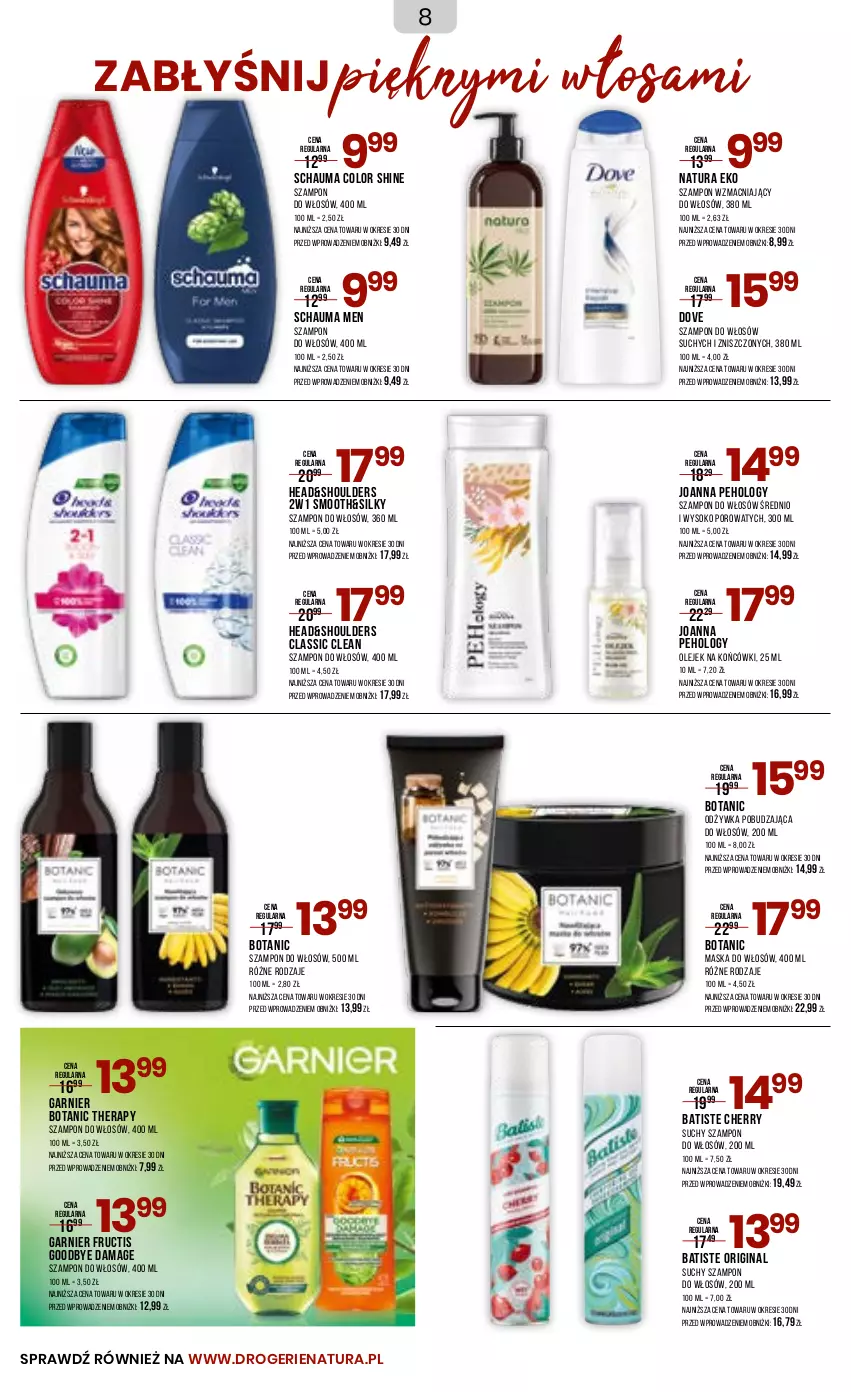 Gazetka promocyjna Drogerie Natura - Gazetka Drogerie Natura - ważna 01.05 do 15.05.2023 - strona 8 - produkty: Batiste, Dove, Fructis, Garnier, Gin, Joanna, Maska, Maska do włosów, Odżywka, Olej, Por, Schauma, Sok, Suchy szampon, Szampon