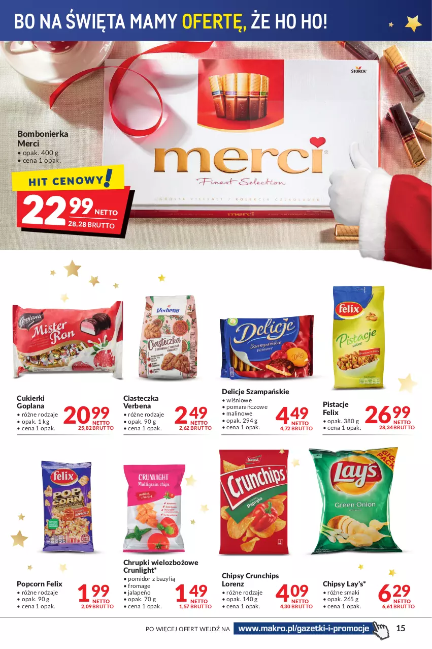 Gazetka promocyjna Makro - [Oferta promocyjna] Artykuły spożywcze i przemysłowe - ważna 14.12 do 26.12.2021 - strona 15 - produkty: Bazyl, Chipsy, Chrupki, Crunchips, Cukier, Cukierki, Delicje, Felix, Goplana, LANA, Lay’s, Lorenz, Merci, Pistacje, Popcorn