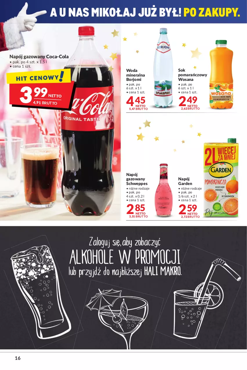 Gazetka promocyjna Makro - [Oferta promocyjna] Artykuły spożywcze i przemysłowe - ważna 14.12 do 26.12.2021 - strona 16 - produkty: Coca-Cola, Napój, Napój gazowany, Schweppes, Sok, Sok pomarańczowy, Woda, Woda mineralna, Wosana