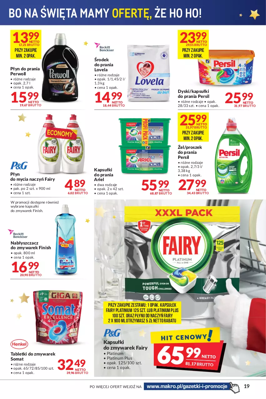 Gazetka promocyjna Makro - [Oferta promocyjna] Artykuły spożywcze i przemysłowe - ważna 14.12 do 26.12.2021 - strona 19 - produkty: Ariel, Do mycia naczyń, Fa, Fairy, Finish, Kapsułki do prania, Lovela, Persil, Perwoll, Płyn do mycia, Płyn do mycia naczyń, Płyn do prania, Proszek do prania, Somat, Tablet