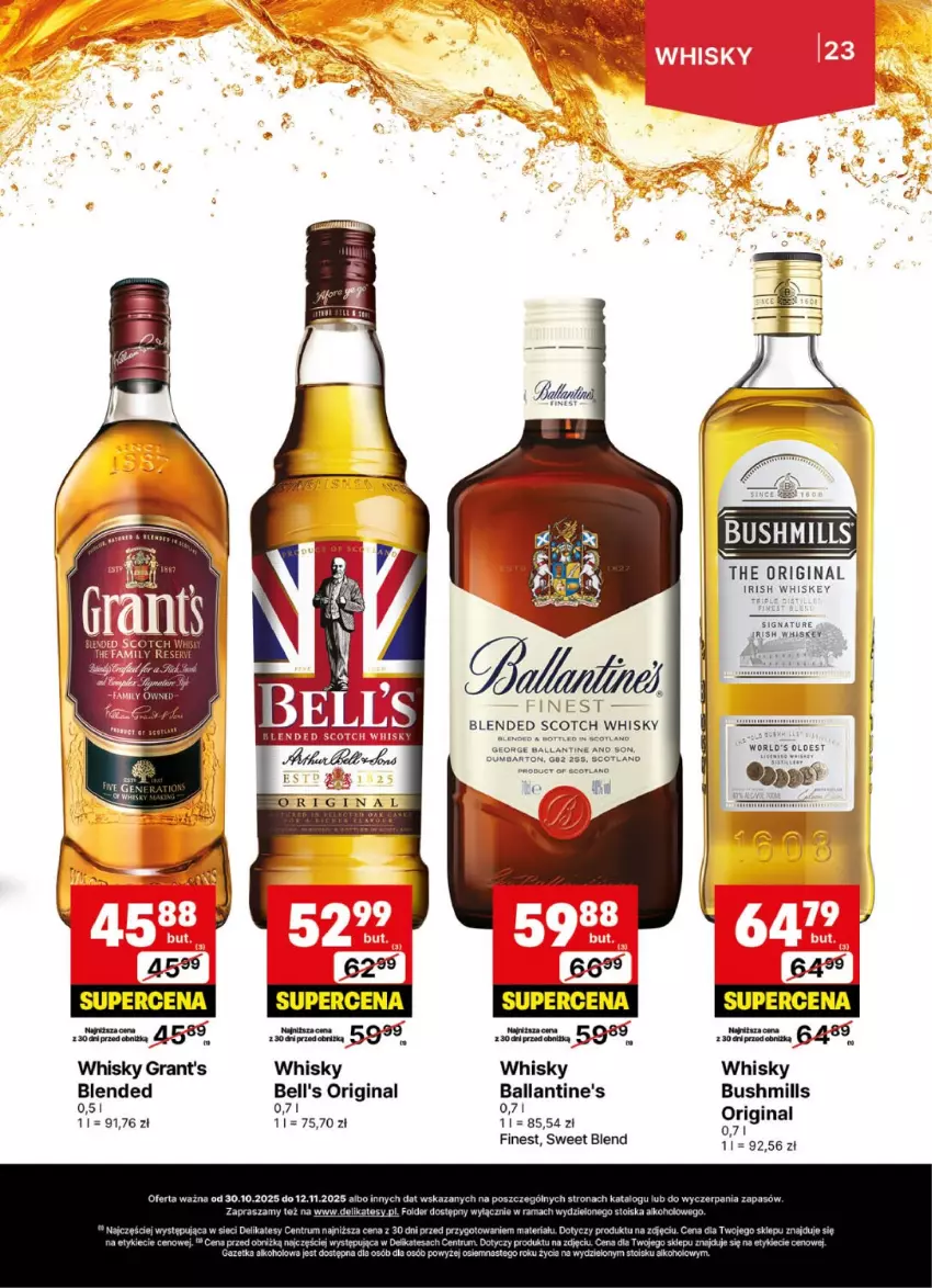 Gazetka promocyjna Delikatesy Centrum - Delibarek DC44-DC45 - ważna 30.10 do 12.11.2025 - strona 23 - produkty: Ballantine's, Bell, Bushmills, Gin, Gra, Grant's, Rama, Rum, Whiskey, Whisky