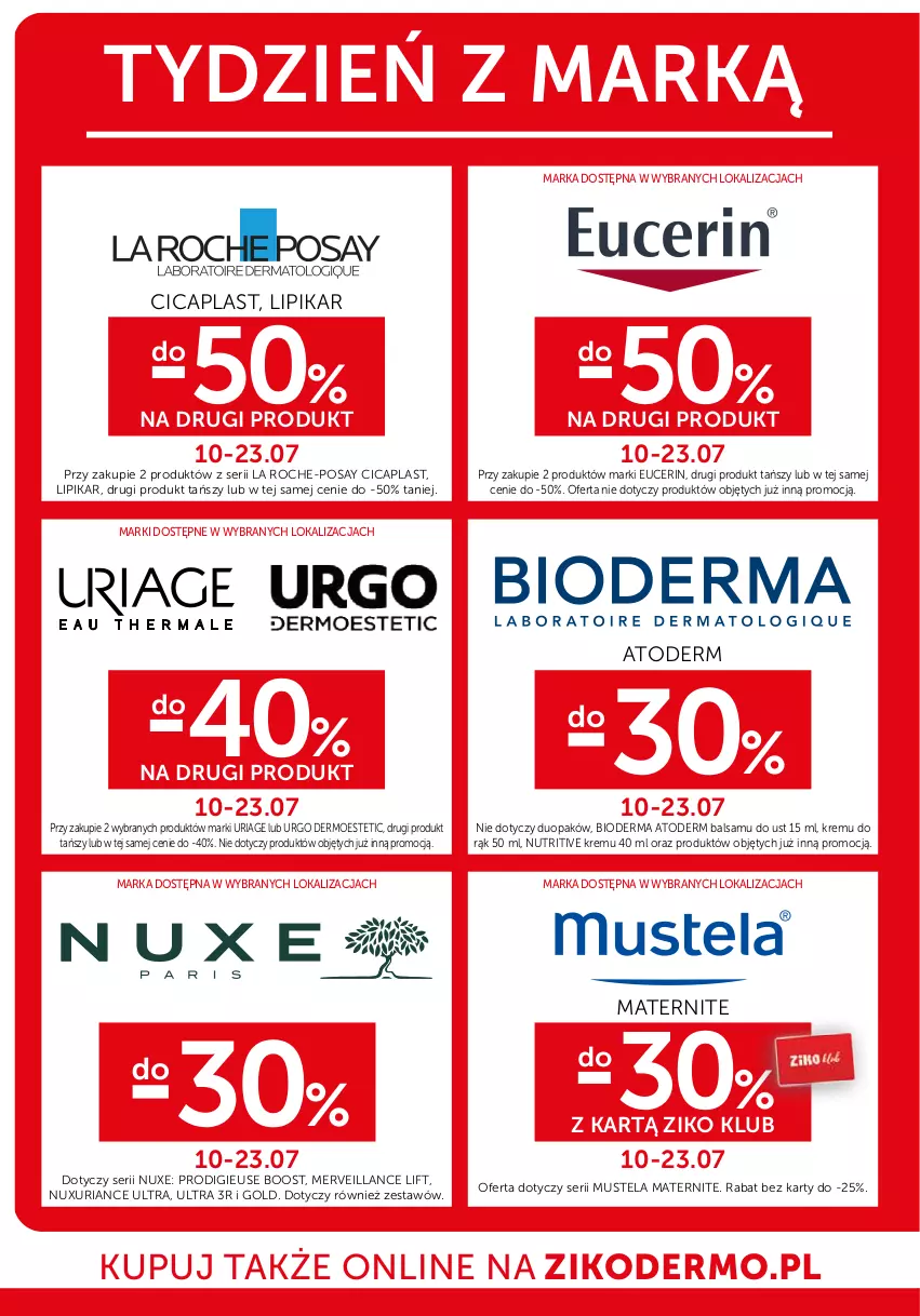 Gazetka promocyjna Ziko - Gazetka Ziko Dermo - ważna 10.07 do 23.07.2025 - strona 30 - produkty: Atoderm, Bioderma, La Roche-Posay, Lipikar, Mus, Mustela, Nuxe, Ser, Urgo