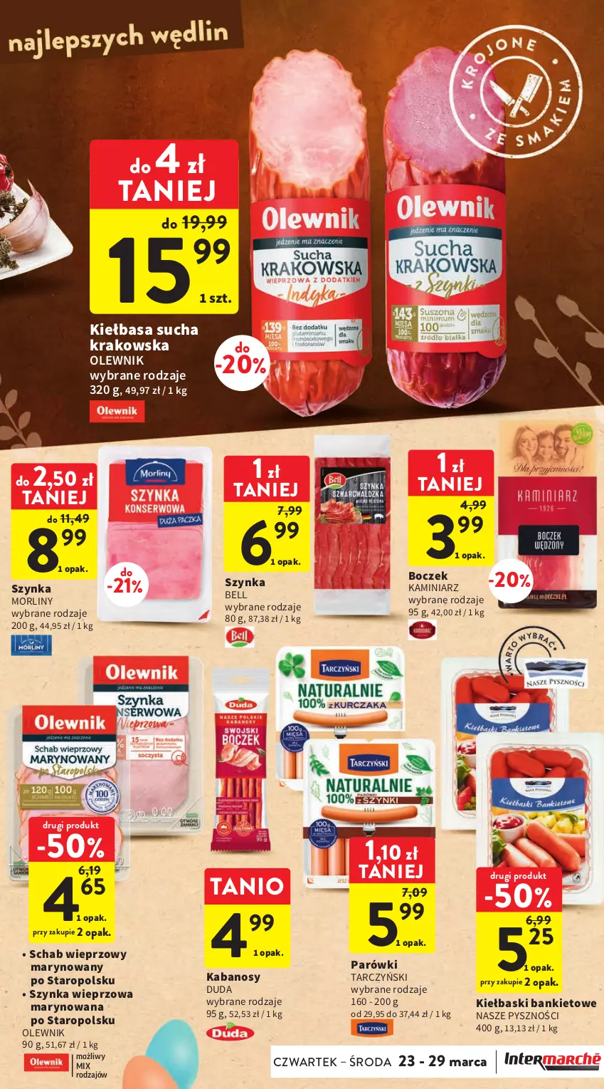 Gazetka promocyjna Intermarche - Gazetka Intermarche - ważna 23.03 do 29.03.2023 - strona 21 - produkty: Bell, Boczek, Duda, Kabanos, Kiełbasa, Morliny, Olewnik, Parówki, Schab wieprzowy, Szynka, Szynka wieprzowa, Tarczyński