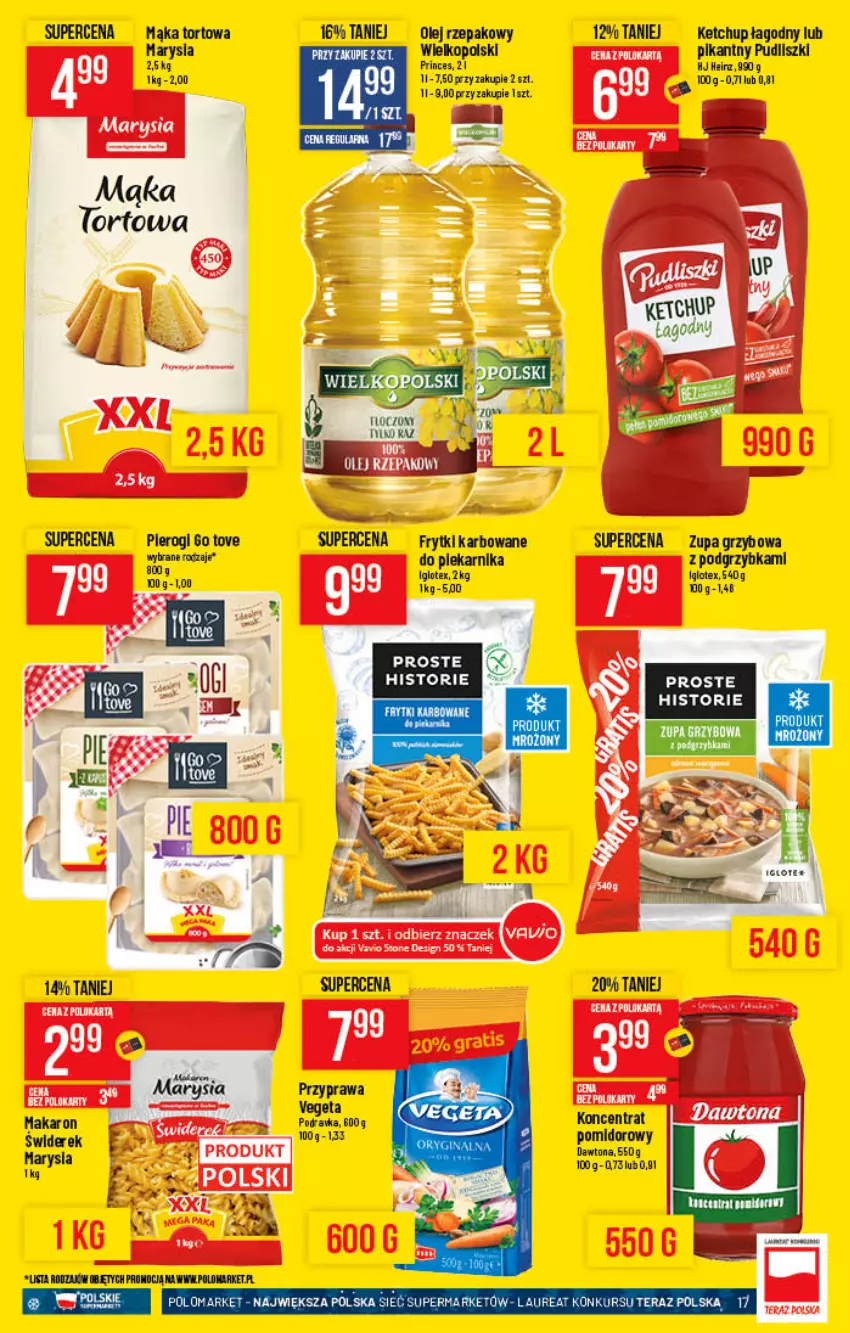 Gazetka promocyjna PoloMarket - Gazetka pomocyjna - ważna 08.12 do 14.12.2021 - strona 17 - produkty: Dawtona, Frytki, Ketchup, Laur, Lody, Mąka, Mąka tortowa, Makaron, Olej, Olej rzepakowy, Piekarnik, Pierogi, Pudliszki, Tera, Zupa