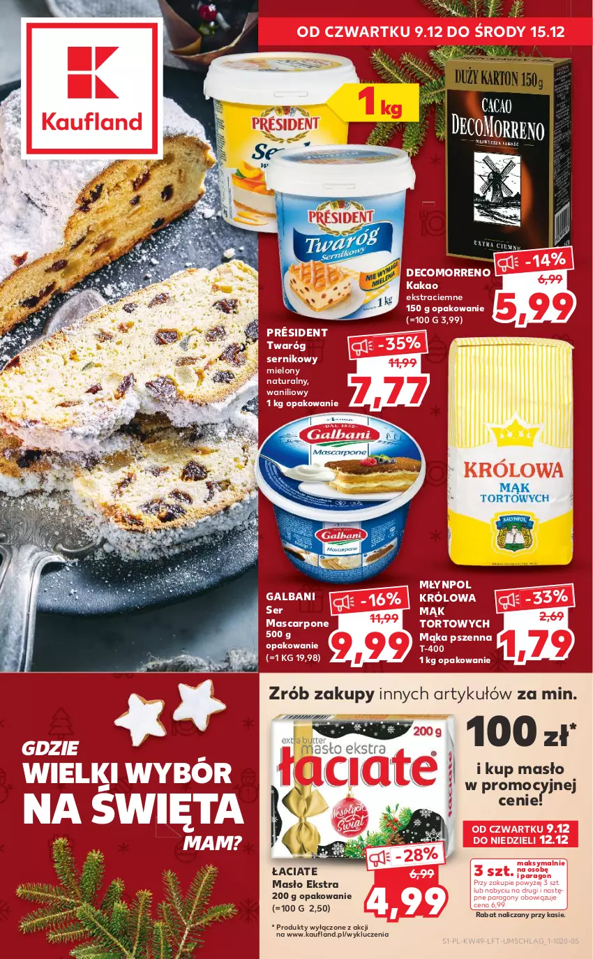 Gazetka promocyjna Kaufland - OFERTA TYGODNIA - ważna 09.12 do 15.12.2021 - strona 1 - produkty: Galbani, Kakao, Mąka, Mąka pszenna, Mascarpone, Masło, Młynpol, Président, Ser, Twaróg