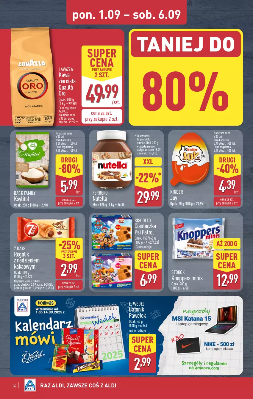 Gazetka promocyjna Aldi - Pełna oferta - ważna 01.09 do 06.09.2025 - strona 16 - produkty: 7 Days, Baton, E. Wedel, Fa, Ferrero, Kakao, Kawa, Kawa ziarnista, Kinder, Knoppers, Ksylitol, Lavazza, Nutella, Psi Patrol, Rogal, Tonik