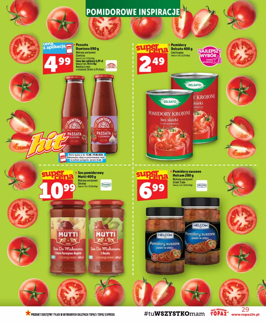 Gazetka promocyjna Topaz - Gazetka - ważna 13.08 do 19.08.2026 - strona 29 - produkty: Bazyl, Dawtona, HELCOM, Pomidory, Pomidory krojone, Top