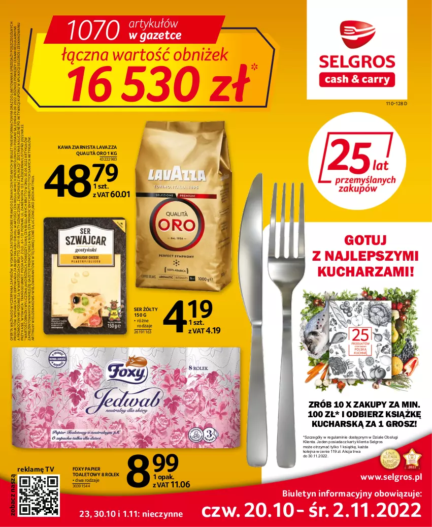 Gazetka promocyjna Selgros - Oferta spożywcza - ważna 20.10 do 02.11.2022 - strona 1 - produkty: Fa, Foxy, Kawa, Kawa ziarnista, Lavazza, LG, Olej, Papier, Papier toaletowy, Ser, Top, Tran