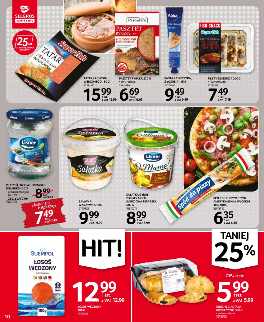 Gazetka promocyjna Selgros - Oferta spożywcza - ważna 20.10 do 02.11.2022 - strona 10 - produkty: Ciastka, Gyros, Kurczak, Mop, Pasztet, Płaty śledziowe, Ryba, Sałat, Sałatka, Sałatka warzywna, Sos, Spód do pizzy, Tuńczyk