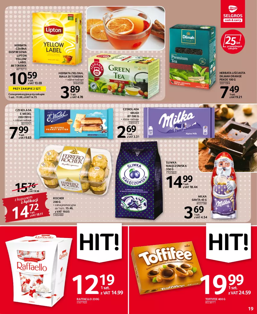 Gazetka promocyjna Selgros - Oferta spożywcza - ważna 20.10 do 02.11.2022 - strona 19 - produkty: Czekolada, Dilmah, Fa, Herbata, Herbata czarna, Lipton, Milka, Raffaello, Toffifee