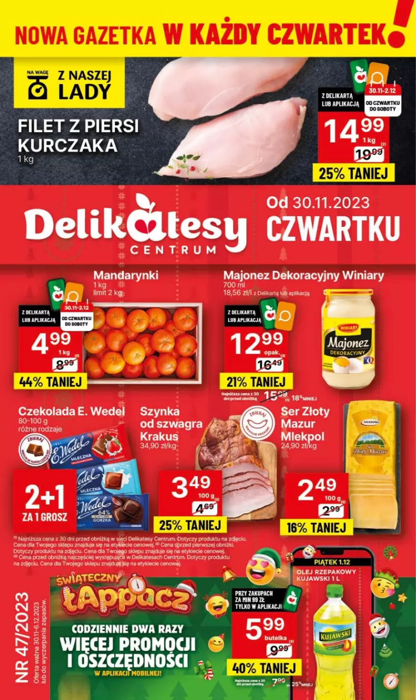 Gazetka promocyjna Delikatesy Centrum - Dyskontowe ceny w Delikatesach Centrum - ważna 30.11 do 06.12.2023 - strona 1 - produkty: Czekolada, E. Wedel, Gra, Krakus, Kujawski, Mandarynki, Mobil, Olej, Olej rzepakowy, Rum, Ser, Szynka, Winiary