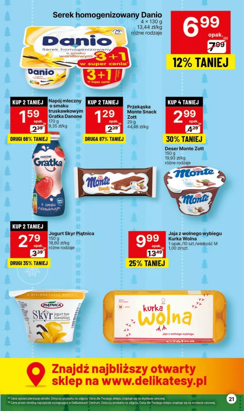 Gazetka promocyjna Delikatesy Centrum - Dyskontowe ceny w Delikatesach Centrum - ważna 30.11 do 06.12.2023 - strona 21 - produkty: Danio, Danone, Deser, Gra, Jaja, Jaja z wolnego wybiegu, JBL, Jogurt, Monte, Mus, Piątnica, Rum, Ser, Serek, Serek homogenizowany, Zott