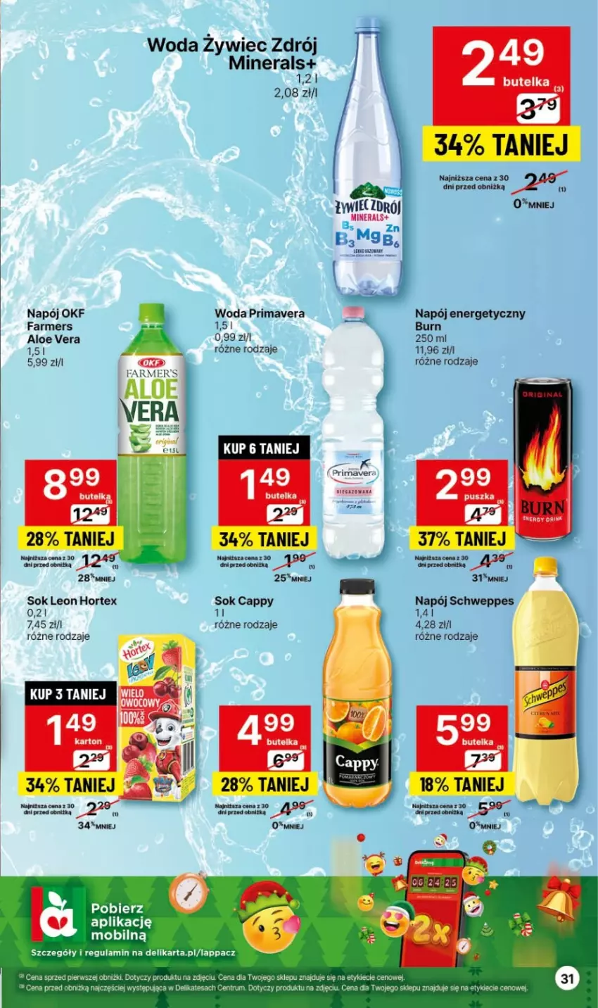 Gazetka promocyjna Delikatesy Centrum - Dyskontowe ceny w Delikatesach Centrum - ważna 30.11 do 06.12.2023 - strona 31 - produkty: Aloe vera, Cappy, Fa, Hortex, Leon, Mobil, Napój, Napój energetyczny, Prima, Primavera, Rum, Schweppes, Sok, Woda