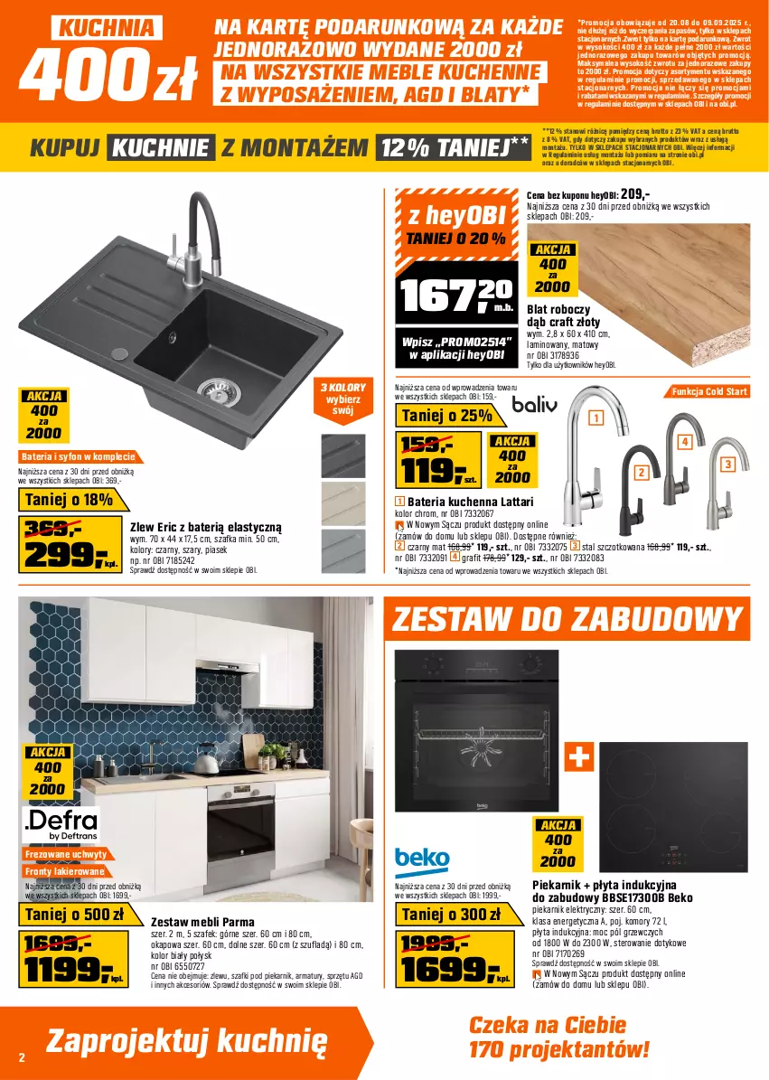 Gazetka promocyjna Obi - Gazetka OBI - ważna 20.08 do 09.09.2025 - strona 2 - produkty: Bateria, Bateria kuchenna, Beko, Blat roboczy, Gra, Kuchnia, Lakier, Meble, Okap, Piekarnik, Płyta, Płyta indukcyjna, Sok, Syfon, Szafka, Uchwyty, Zlew