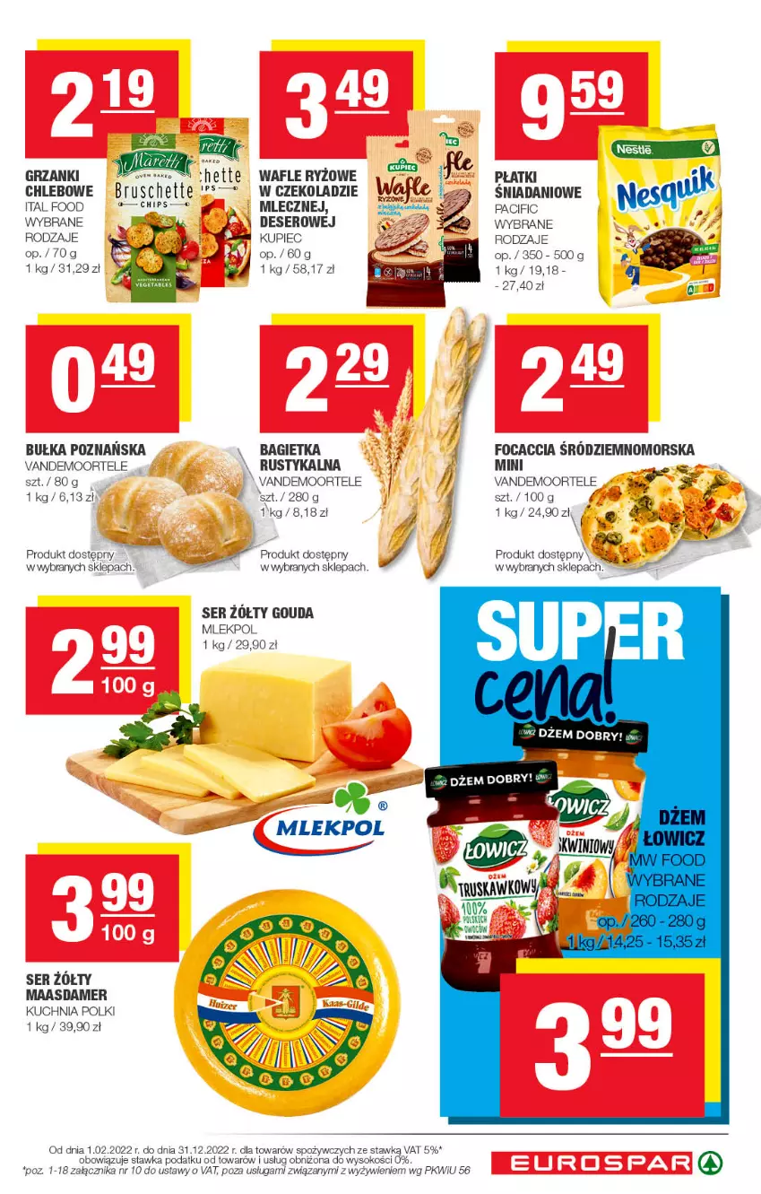 Gazetka promocyjna Spar - EuroSpar - ważna 30.10 do 09.11.2022 - strona 7 - produkty: Bagietka, Bruschette, Bułka, Chleb, Cif, Danio, Deser, Focaccia, Gouda, Kuchnia, Kupiec, Maasdam, Piec, Rust, Ryż, Ser, Sok, Vegeta, Wafle