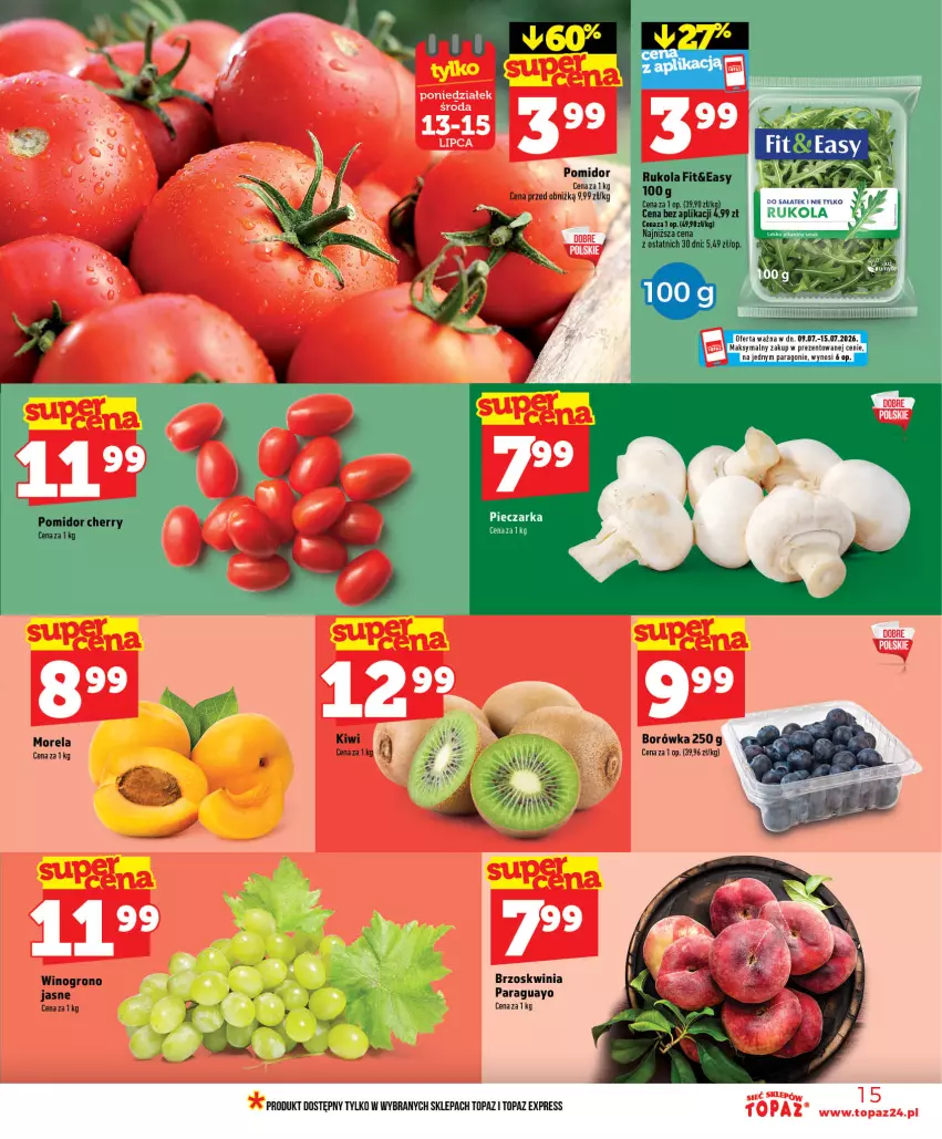 Gazetka promocyjna Topaz - Gazetka - ważna 09.07 do 15.07.2026 - strona 15 - produkty: Borówka, Kiwi, Morela, Piec, Pieczarka, Top, Wino