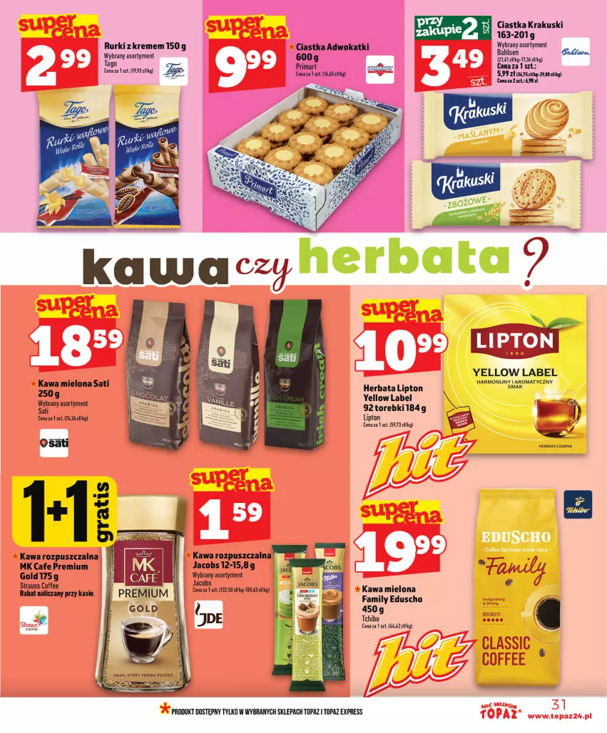 Gazetka promocyjna Topaz - Gazetka - ważna 09.07 do 15.07.2026 - strona 31 - produkty: Ciastka, Fa, Herbata, Jacobs, Kawa, Kawa mielona, Kawa rozpuszczalna, Krakus, Krakuski, Lipton, Rurki, Sati, Sos, Top
