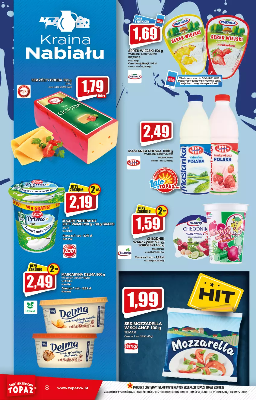 Gazetka promocyjna Topaz - Gazetka - ważna 05.08 do 11.08.2021 - strona 8 - produkty: Delma, Gra, Jogurt, Jogurt naturalny, Margaryna, Maślanka, Mleko, Mlekovita, Piątnica, Ser, Serek, Serek wiejski, Sok, Solan, Top, Vita C, Zott, Zott Primo