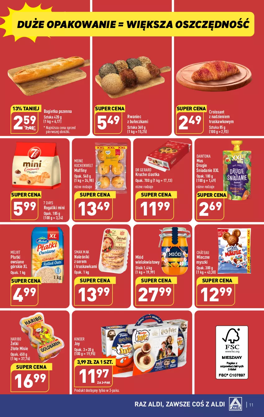 Gazetka promocyjna Aldi - Pełen katalog od 19.06 - ważna 19.06 do 25.06.2023 - strona 11 - produkty: 7 Days, Bagietka, Bagietka pszenna, Ciastka, Croissant, Dawtona, Dr Gerard, Haribo, Kinder, Melvit, Miód, Muffiny, Mus, Mysz, Naleśniki, Płatki owsiane, Rogal, Ser