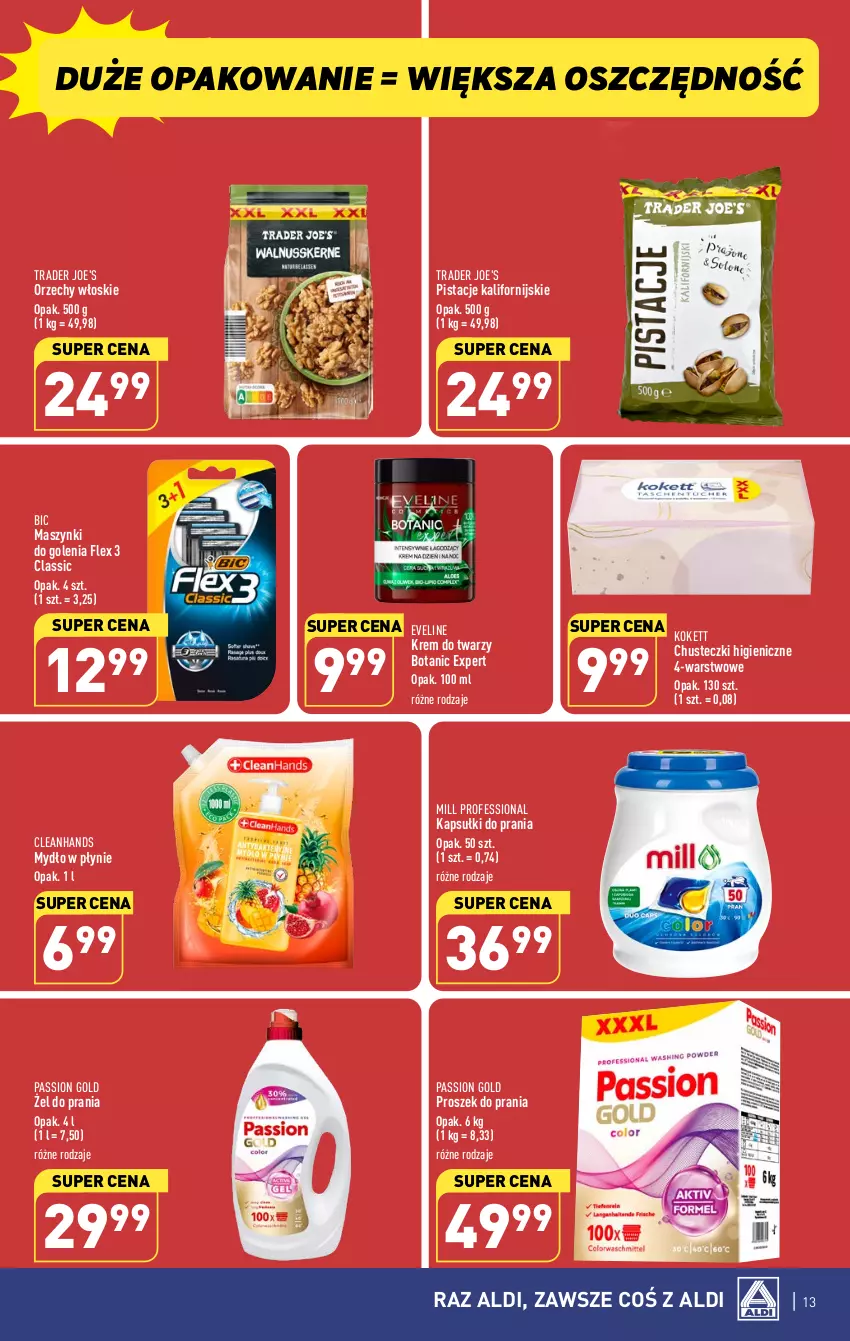 Gazetka promocyjna Aldi - Pełen katalog od 19.06 - ważna 19.06 do 25.06.2023 - strona 13 - produkty: BIC, Chusteczki, Eveline, Kapsułki do prania, Krem do twarzy, Mydło, Mydło w płynie, Orzechy włoskie, Pistacje, Proszek do prania