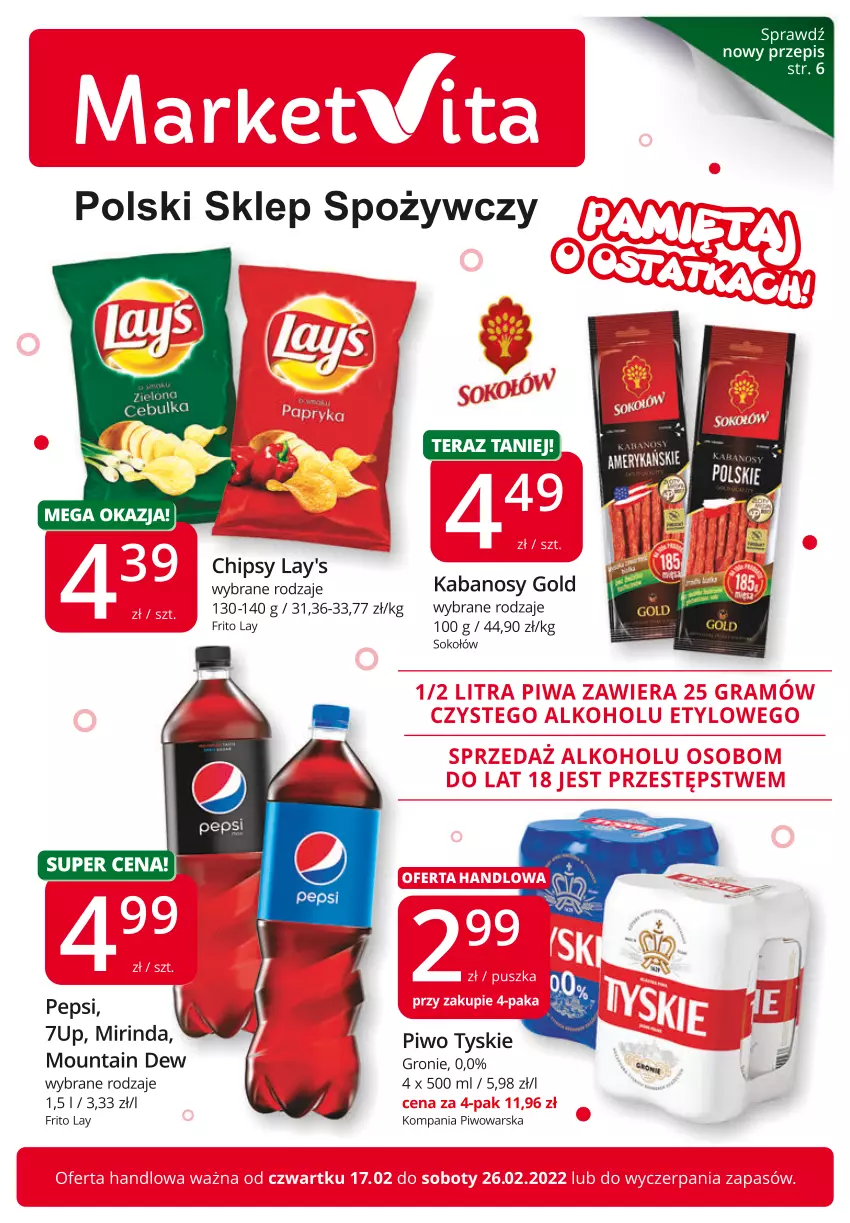 Gazetka promocyjna Market Vita - Gazetka promocyjna – Marketvita - ważna 17.02 do 26.02.2022 - strona 1 - produkty: 7up, Chipsy, Kabanos, Mirinda, Pepsi, Piwo, Sok, Sokołów, Tera, Tyskie