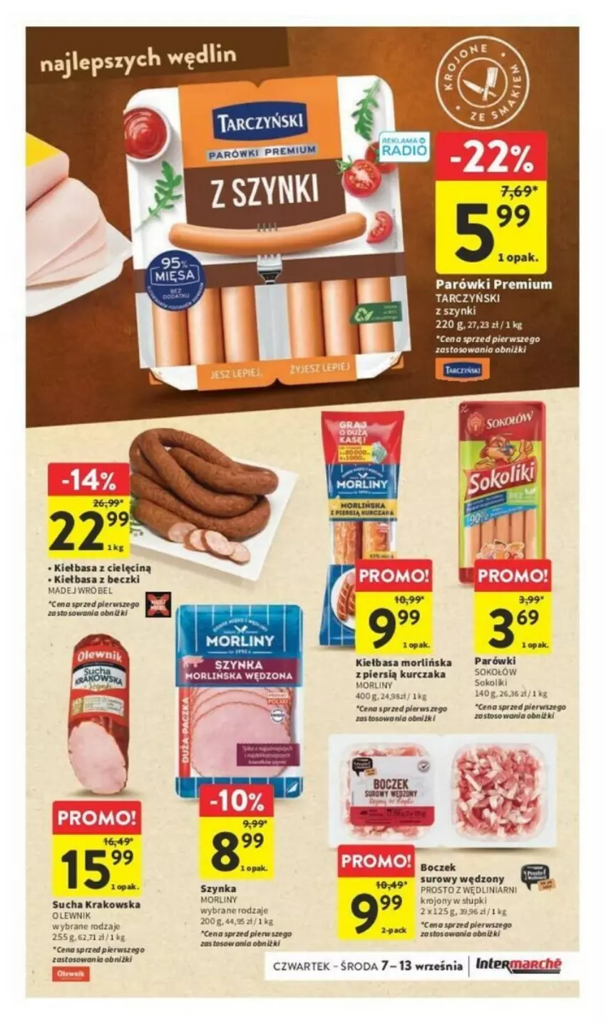 Gazetka promocyjna Intermarche - ważna 07.09 do 13.09.2023 - strona 7 - produkty: Boczek, Fa, Kiełbasa, Kurczak, Morliny, Olewnik, Parówki, Sok, Sokołów, Szynka, Tarczyński