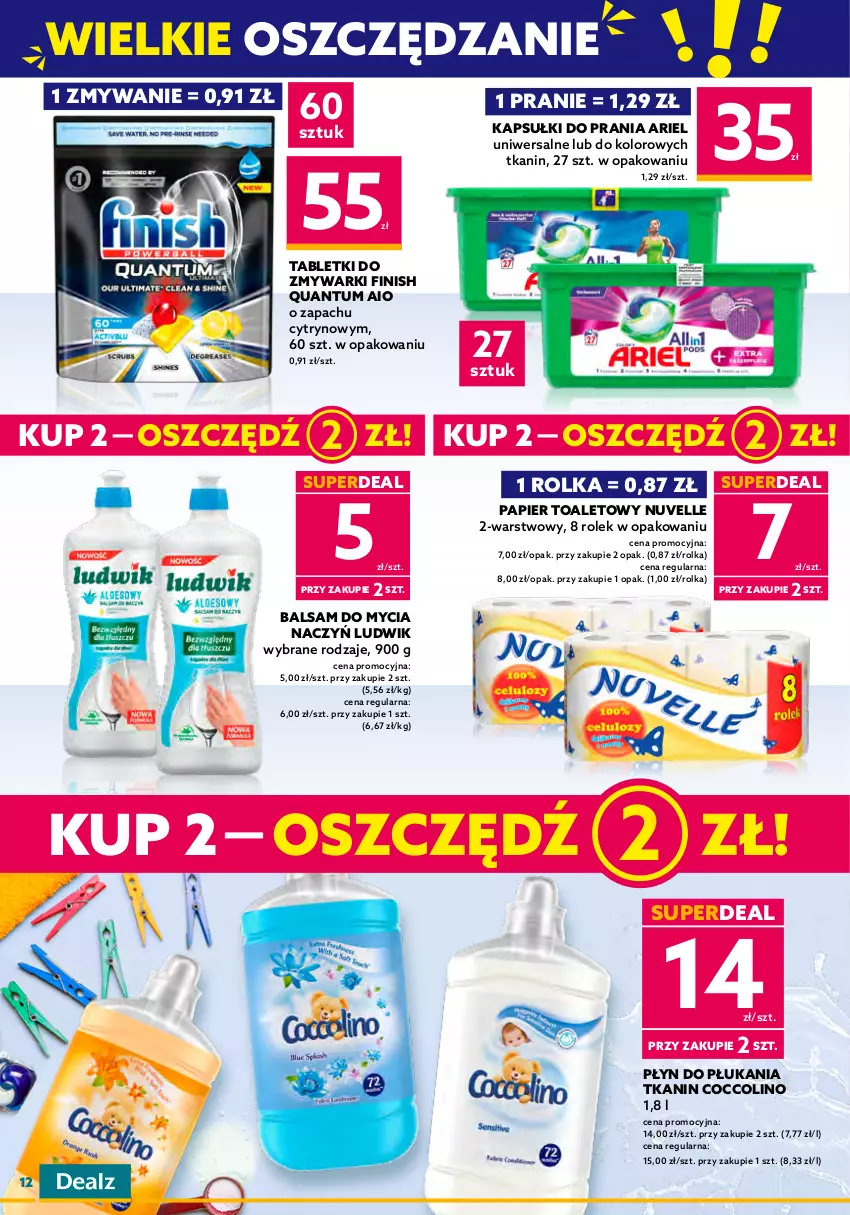 Gazetka promocyjna Dealz - NOWA GAZETKAWielkie Oszczędzanie! - ważna 05.10 do 18.10.2022 - strona 12 - produkty: Ariel, Balsam do mycia naczyń, Bateria, Coccolino, Do mycia naczyń, Finish, Kapsułki do prania, Latarenka, Ludwik, Olej, Papier, Papier toaletowy, Płyn do płukania, Tablet, Tabletki do zmywarki, Wkład olejowy, Zmywarki, Znicz