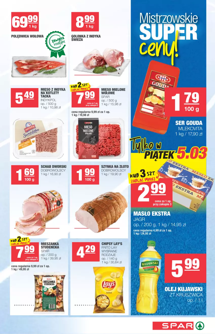 Gazetka promocyjna Spar - Spar - ważna 03.03 do 09.03.2021 - strona 3 - produkty: Chipsy, Golonka z indyka, Gouda, Kotlet, Kujawski, Masło, Mięso, Mięso mielone, Mięso z indyka, Mieszanka studencka, Mleko, Mlekovita, Olej, Polędwica, Polędwica wołowa, Ser, Szynka