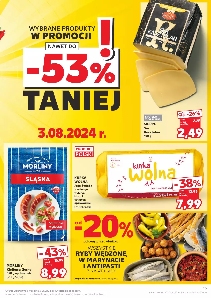 Gazetka promocyjna Kaufland - Gazetka tygodnia - ważna 01.08 do 07.08.2024 - strona 15 - produkty: Jaja, Kasztelan, Kiełbasa, Kiełbasa śląska, Morliny, Ser, Ser Kasztelan, Waga