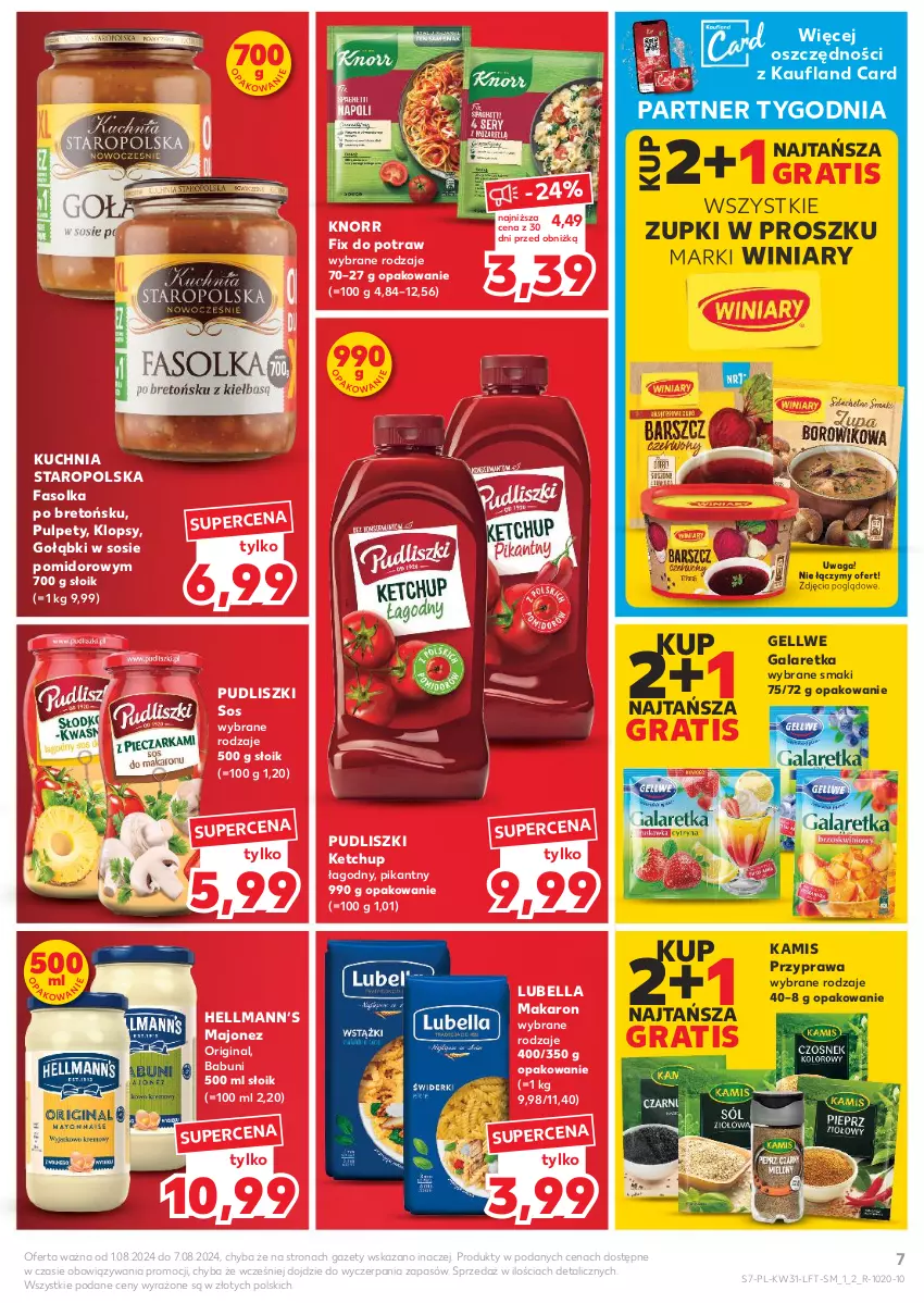 Gazetka promocyjna Kaufland - Gazetka tygodnia - ważna 01.08 do 07.08.2024 - strona 7 - produkty: Babuni, Bell, Bella, Fa, Gala, Galaretka, Gin, Gra, Hellmann’s, Kamis, Ketchup, Knorr, Kuchnia, Kuchnia Staropolska, Lubella, Majonez, Makaron, Pudliszki, Pulpety, Sos, Waga, Winiary