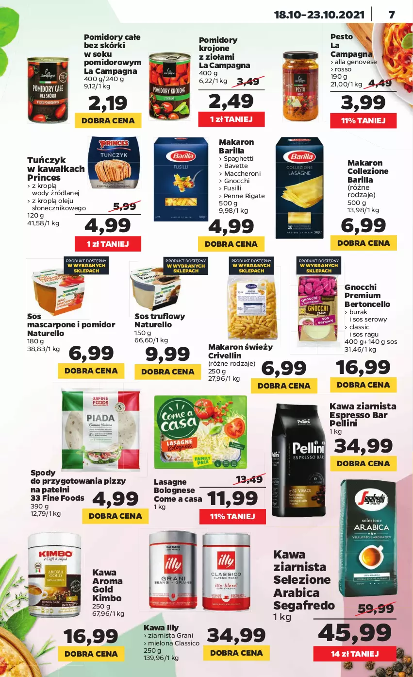 Gazetka promocyjna Netto - Gazetka spożywcza - ważna 18.10 do 23.10.2021 - strona 7 - produkty: Barilla, BIC, Gnocchi, Gra, Kawa, Kawa ziarnista, Lasagne, Lasagne bolognese, Makaron, Mascarpone, Naturell, Olej, Penne, Pesto, Pomidory, Pomidory krojone, Segafredo, Ser, Sok, Sos, Spaghetti, Tuńczyk