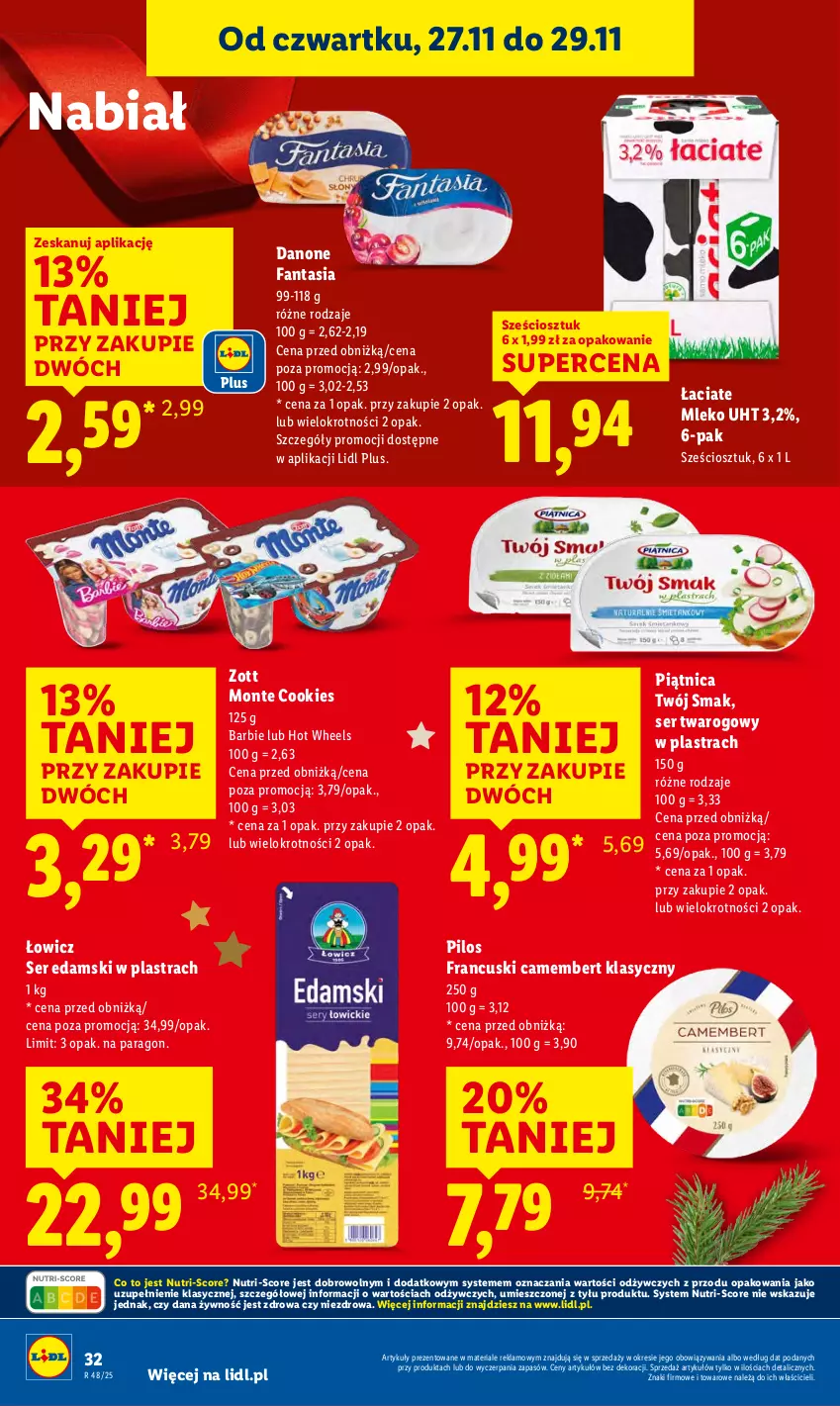 Gazetka promocyjna Lidl - GAZETKA - ważna 27.11 do 29.11.2025 - strona 32 - produkty: Barbie, Camembert, Danone, Danone Fantasia, Edam, Fa, Fanta, Hot Wheels, Mleko, Monte, Piątnica, Pilos, Ser, Ser twarogowy, Twój Smak, Zott