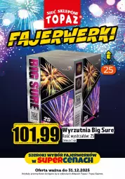 Gazetka promocyjna Topaz - Gazetka - Gazetka - ważna od 31.12 do 31.12.2025 - strona 18 - produkty: Top, Wyrzutnia, Strzałów, Fa