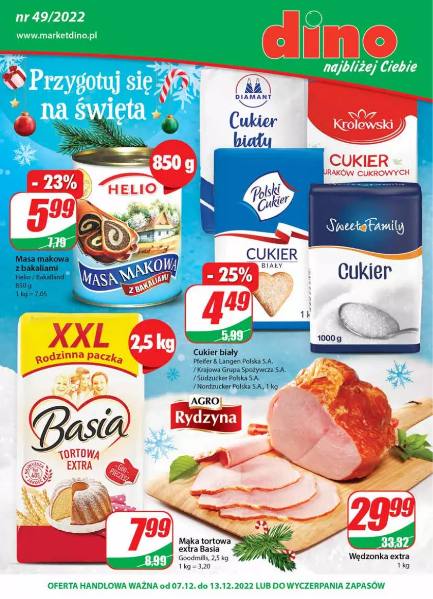 Gazetka promocyjna Dino - Gazetka - ważna 07.12 do 13.12.2022 - strona 1 - produkty: Basia, Cukier, Mąka, Mąka tortowa