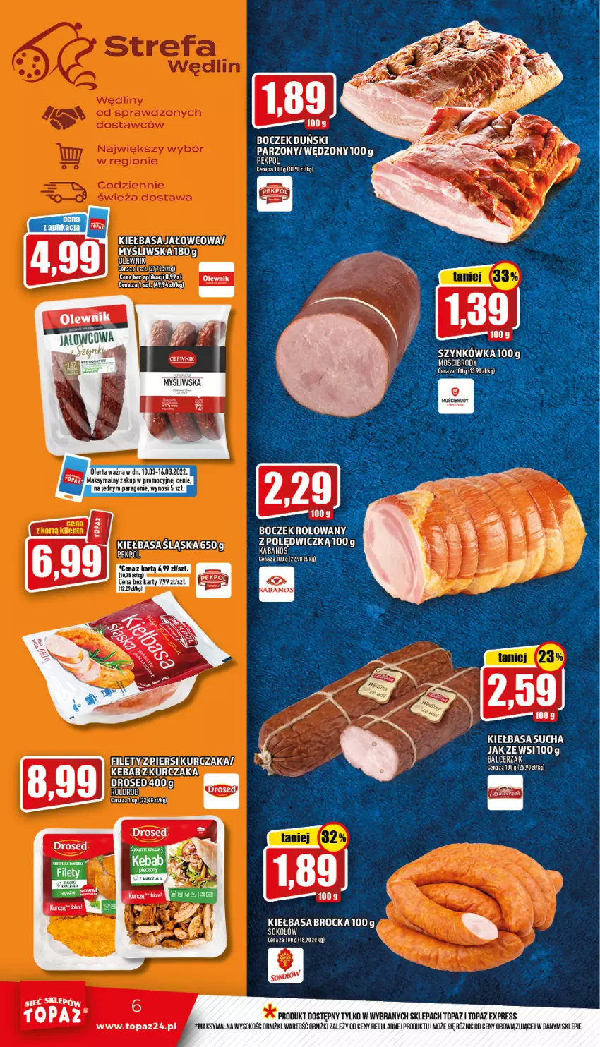 Gazetka promocyjna Topaz - Gazetka - ważna 10.03 do 16.03.2022 - strona 6 - produkty: Boczek, Kabanos, Kebab, Kiełbasa, Kurczak, Pekpol, Sok, Sokołów, Top