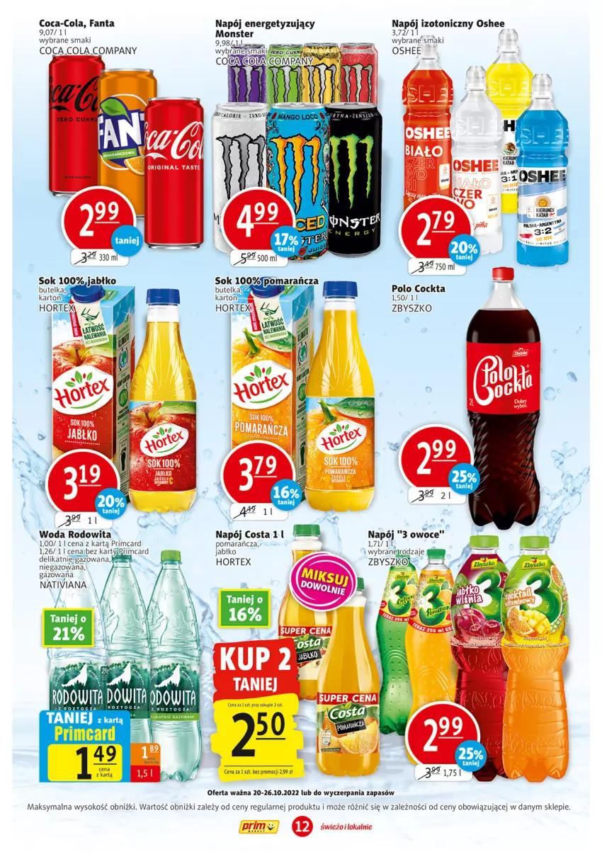 Gazetka promocyjna Prim Market - ważna 20.10 do 26.10.2022 - strona 12 - produkty: Coca-Cola, Fa, Fanta, Hortex, Napój, Napój izotoniczny, Oshee, Owoce, Sok, Woda