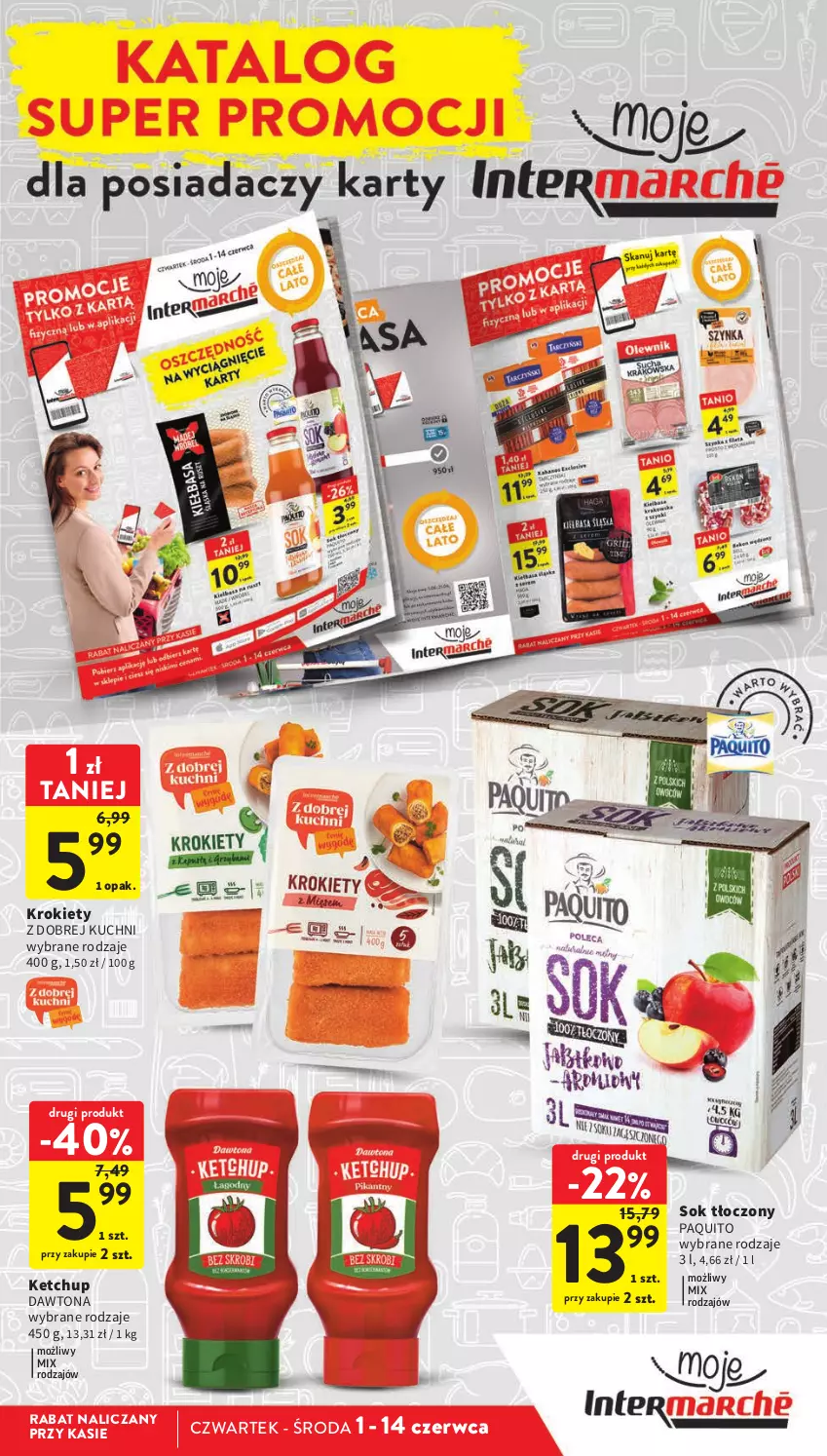 Gazetka promocyjna Intermarche - Gazetka Intermarche - ważna 01.06 do 05.06.2023 - strona 3 - produkty: Dawtona, Ketchup, Krokiety, Sok