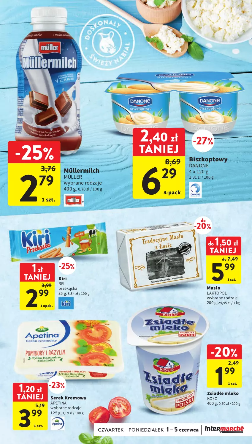 Gazetka promocyjna Intermarche - Gazetka Intermarche - ważna 01.06 do 05.06.2023 - strona 31 - produkty: Danone, Masło, Mleko, Ser, Serek, Top