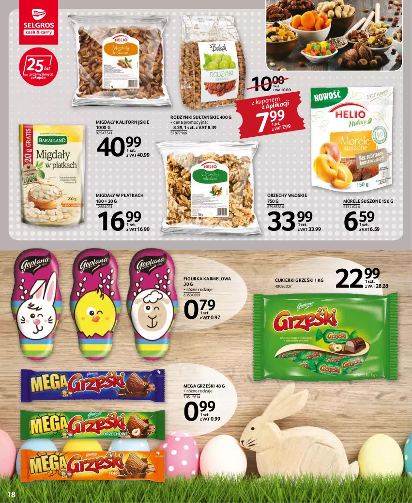 Gazetka promocyjna Selgros - Oferta spożywcza - ważna 31.03 do 06.04.2022 - strona 18 - produkty: Cukier, Cukierki, Grześki, Migdały, Orzechy włoskie, Rodzynki