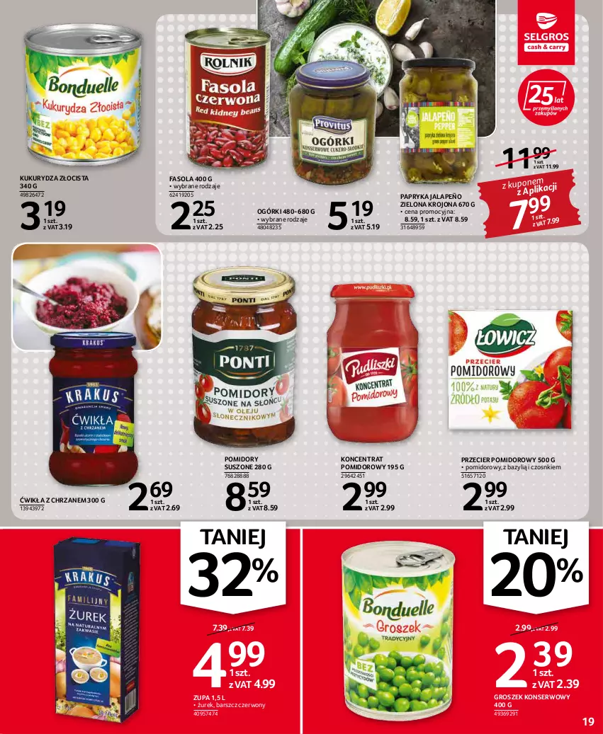 Gazetka promocyjna Selgros - Oferta spożywcza - ważna 31.03 do 06.04.2022 - strona 19 - produkty: Bazyl, Chrzan, Fa, Fasola, Groszek, Koncentrat pomidorowy, Kukurydza, Papryka, Papryka jalapeño, Pomidory, Ser, Zupa