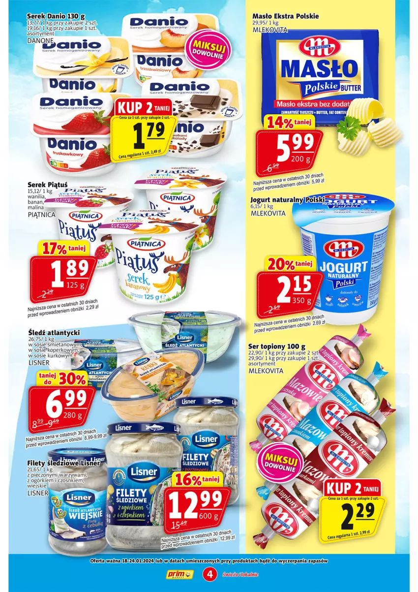 Gazetka promocyjna Prim Market - ważna 18.01 do 24.01.2024 - strona 4 - produkty: Danio, Lisner, Masło, Mleko, Mlekovita, Piątnica, Piec, Ser, Ser topiony, Serek, Sos, Top, Warzywa