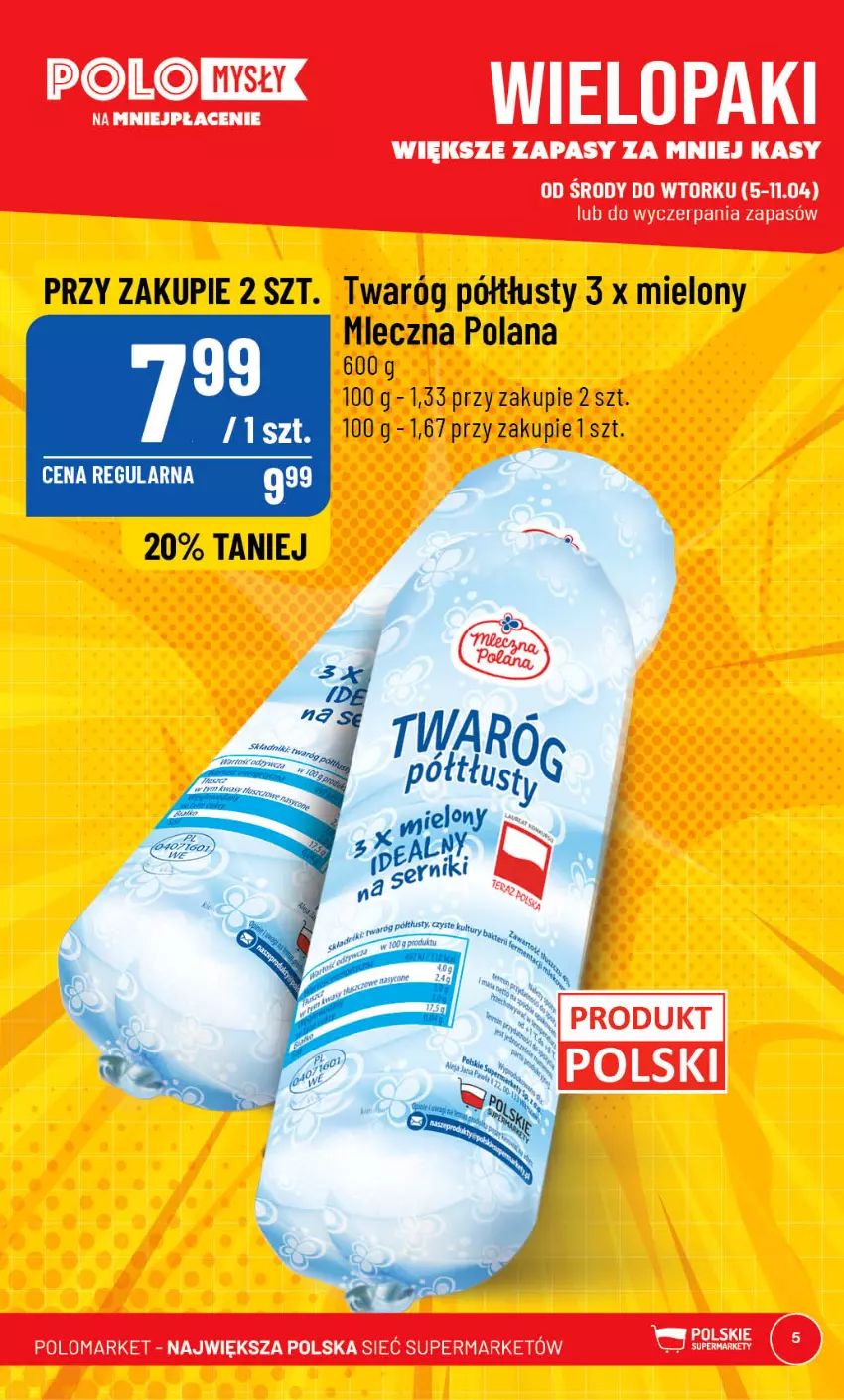 Gazetka promocyjna PoloMarket - Gazetka pomocyjna - ważna 05.04 do 11.04.2023 - strona 5 - produkty: LANA, Twaróg, Twaróg półtłusty